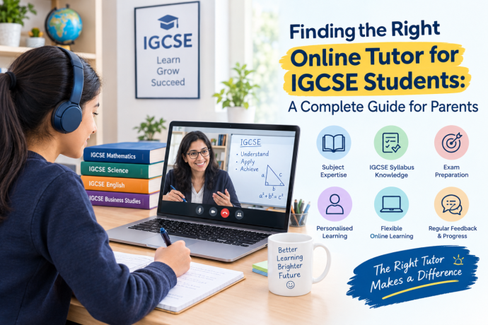 important-factors-parents-should-consider-before-hiring-an-igcse-tutor-online-big-0